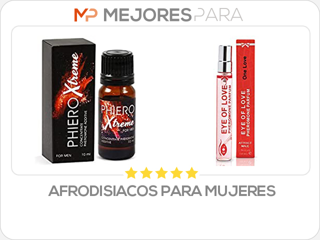 afrodisiacos para mujeres