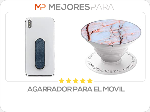 agarrador para el movil