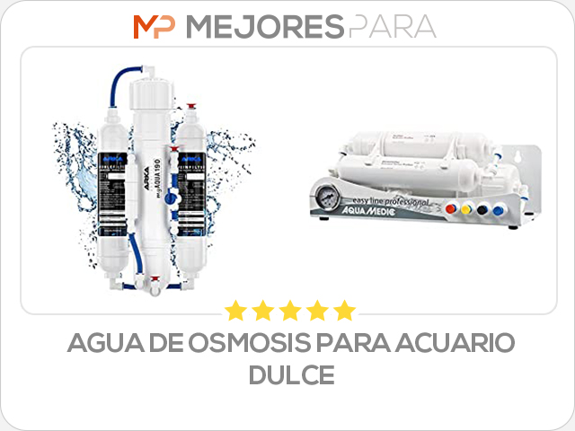 agua de osmosis para acuario dulce