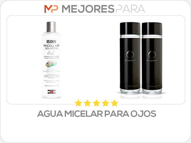 agua micelar para ojos