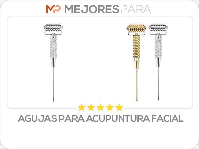 agujas para acupuntura facial