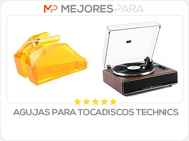 agujas para tocadiscos technics