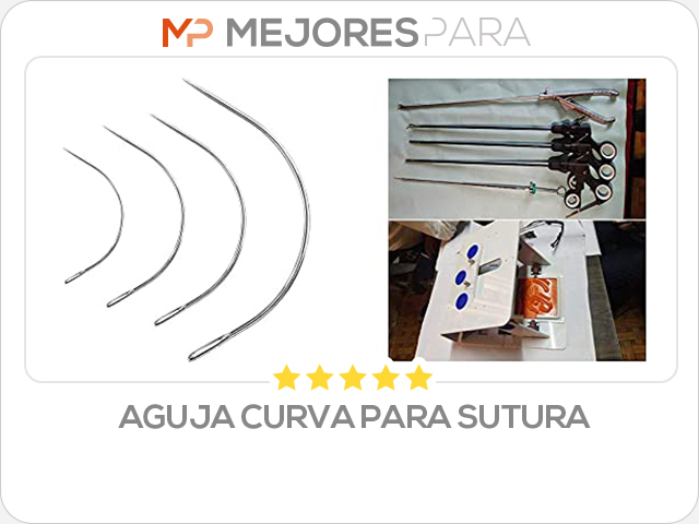 aguja curva para sutura