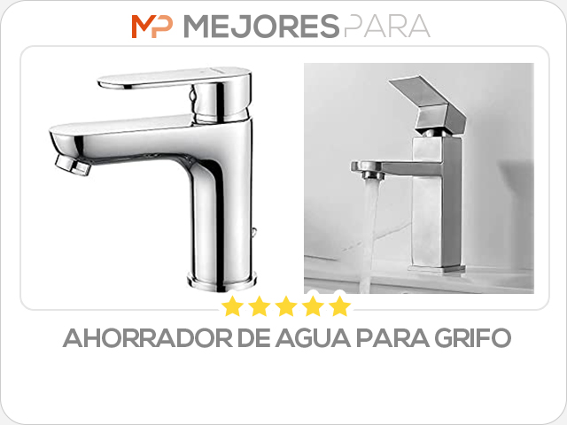 ahorrador de agua para grifo