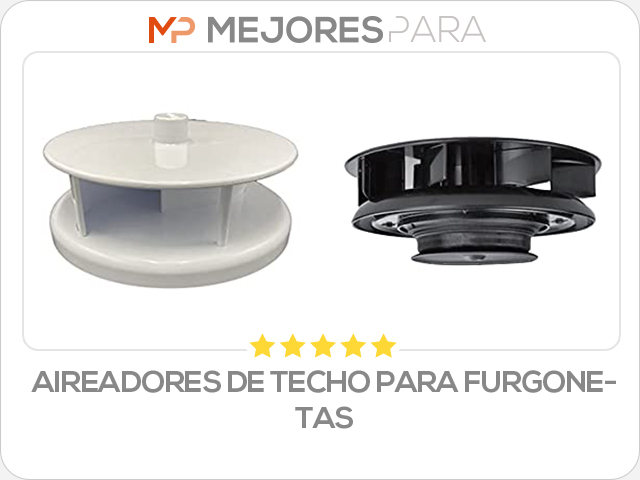 aireadores de techo para furgonetas