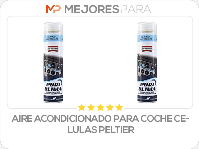 aire acondicionado para coche celulas peltier