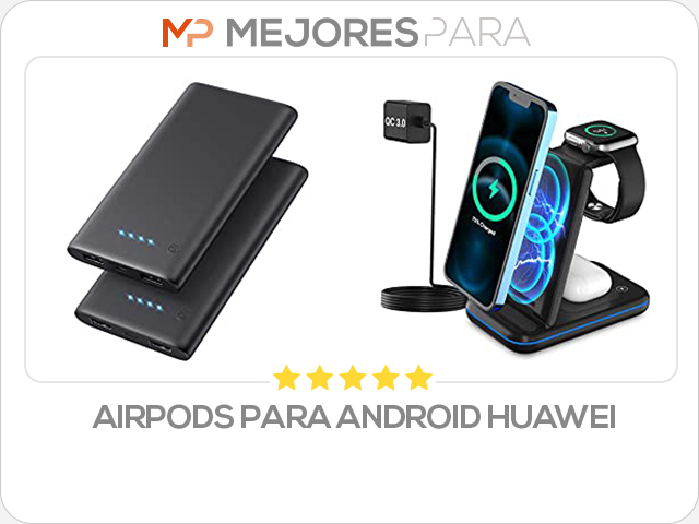 airpods para android huawei