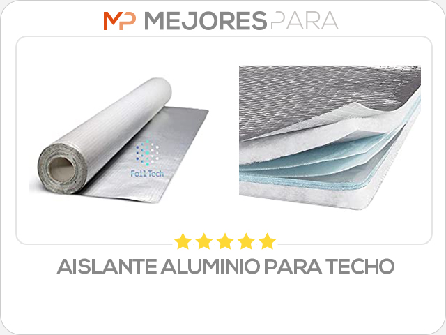 aislante aluminio para techo