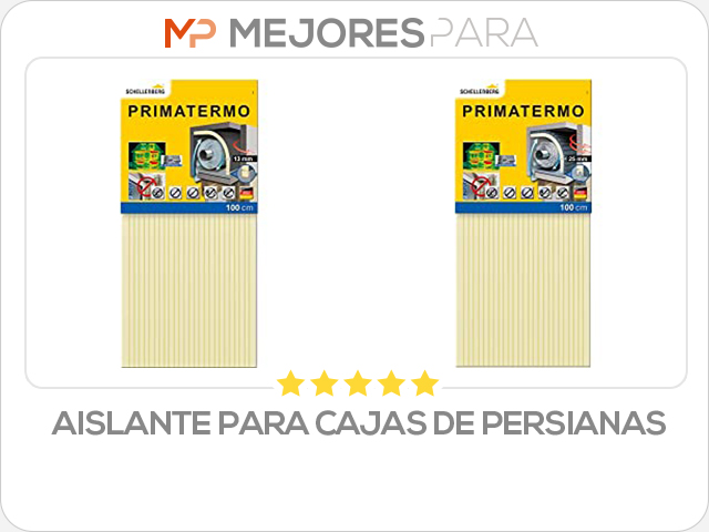 aislante para cajas de persianas