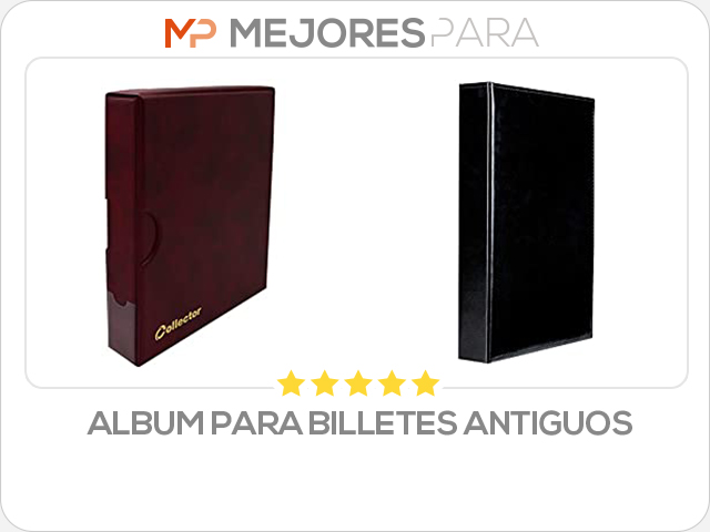 album para billetes antiguos