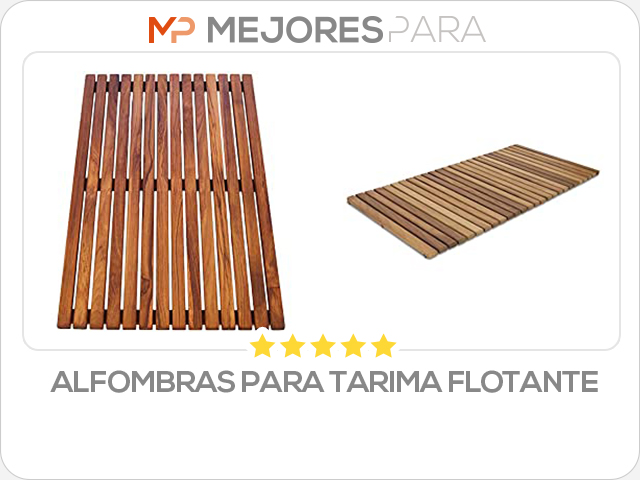 alfombras para tarima flotante