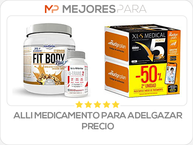 alli medicamento para adelgazar precio