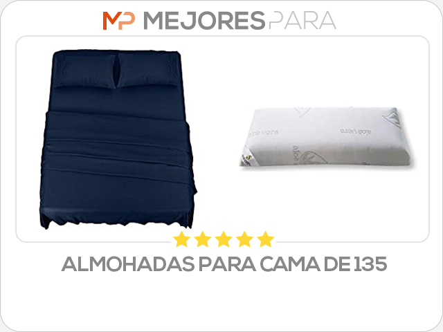 almohadas para cama de 135