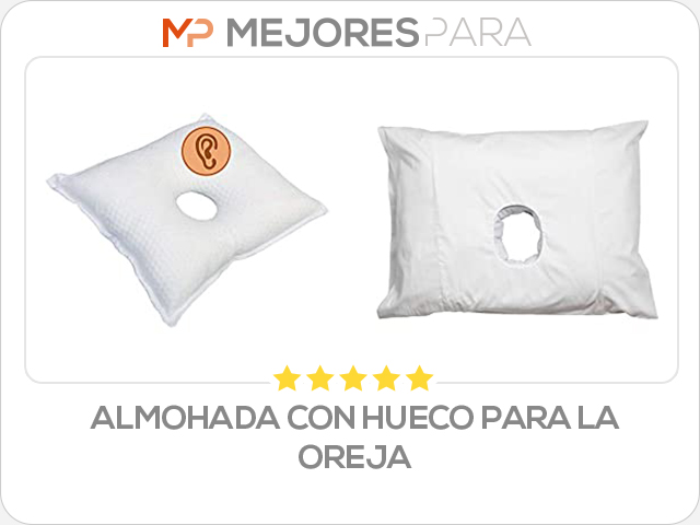 almohada con hueco para la oreja