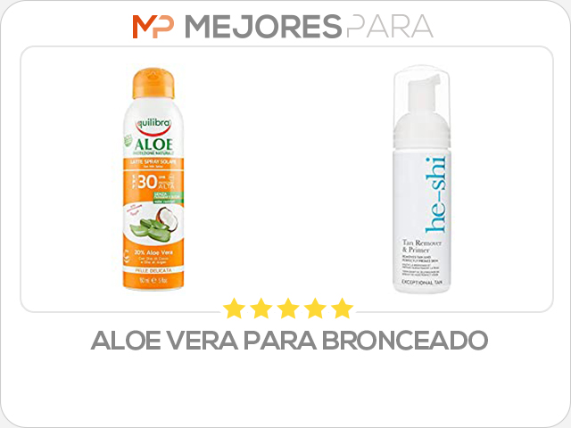 aloe vera para bronceado