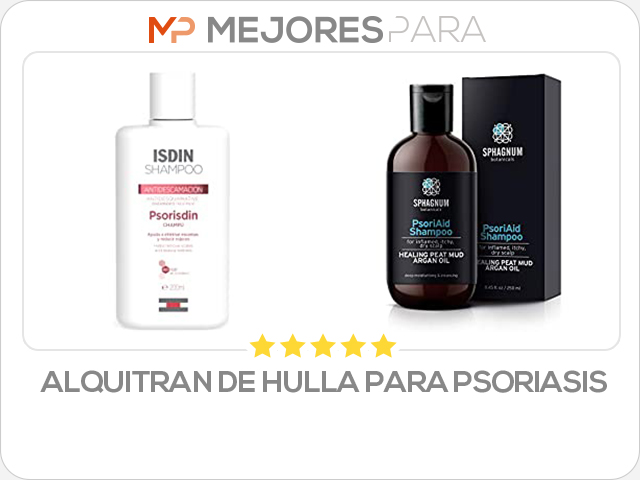 alquitran de hulla para psoriasis