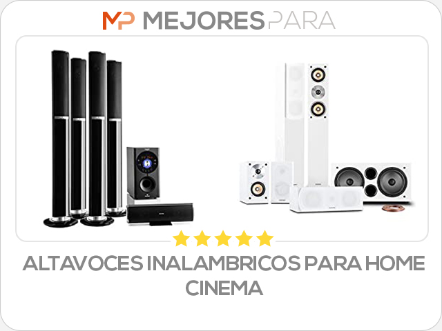 altavoces inalambricos para home cinema