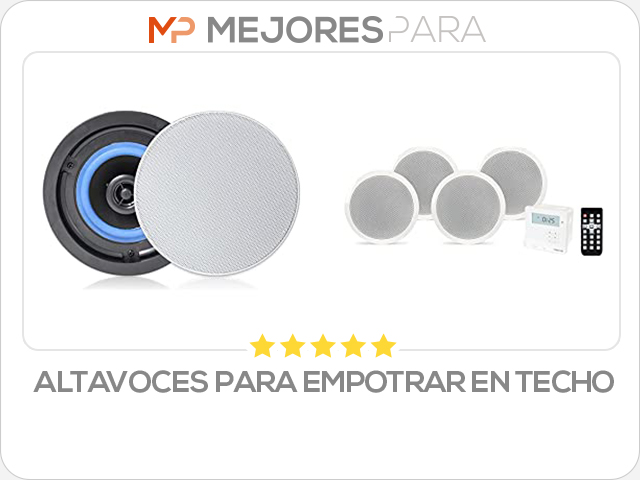 altavoces para empotrar en techo