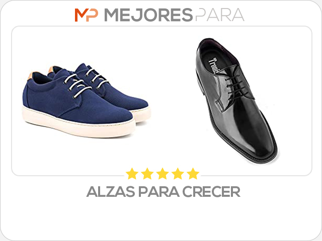 alzas para crecer