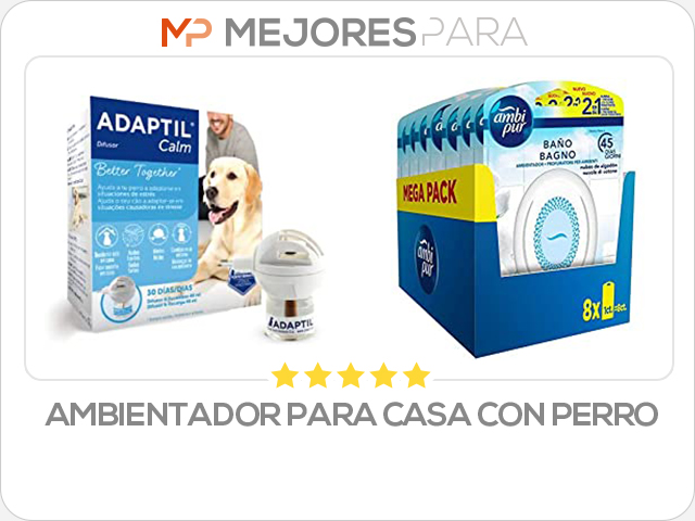 ambientador para casa con perro