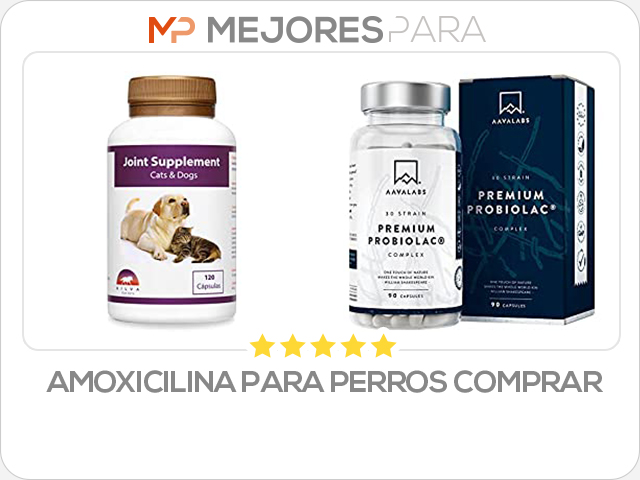 amoxicilina para perros comprar