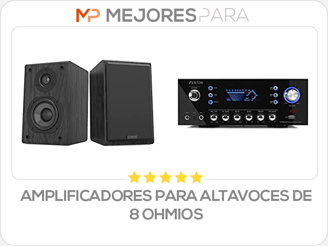 amplificadores para altavoces de 8 ohmios