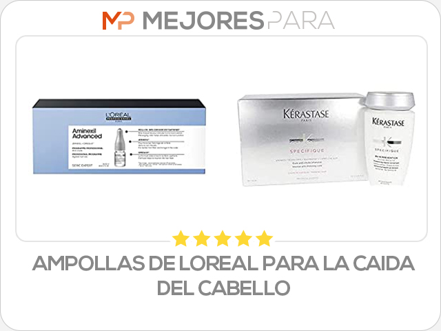 ampollas de loreal para la caida del cabello