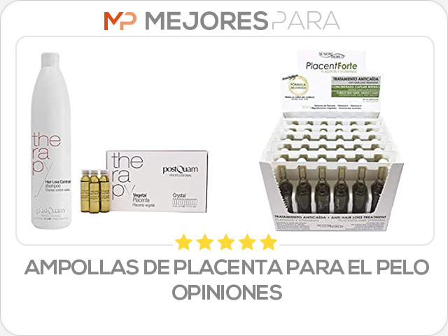 ampollas de placenta para el pelo opiniones