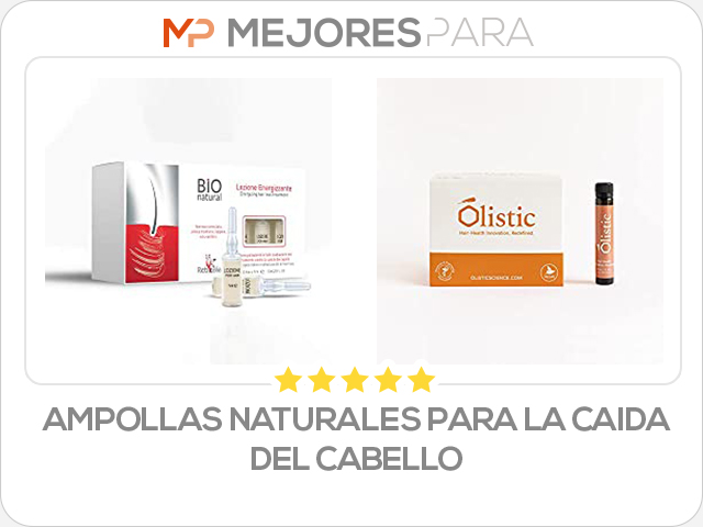 ampollas naturales para la caida del cabello