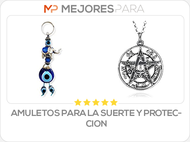 amuletos para la suerte y proteccion