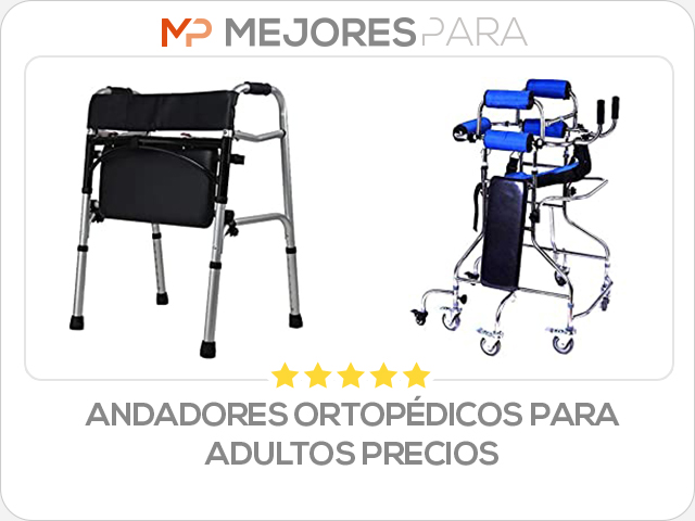 andadores ortopédicos para adultos precios