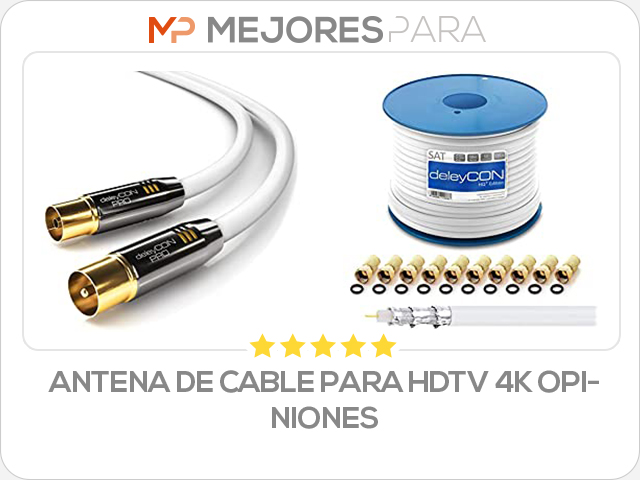 antena de cable para hdtv 4k opiniones