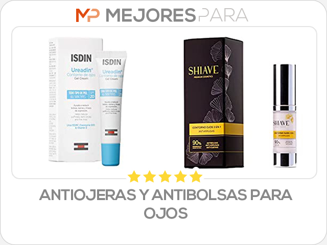 antiojeras y antibolsas para ojos