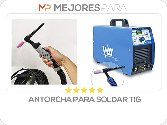 antorcha para soldar tig