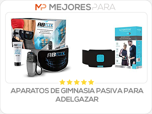 aparatos de gimnasia pasiva para adelgazar