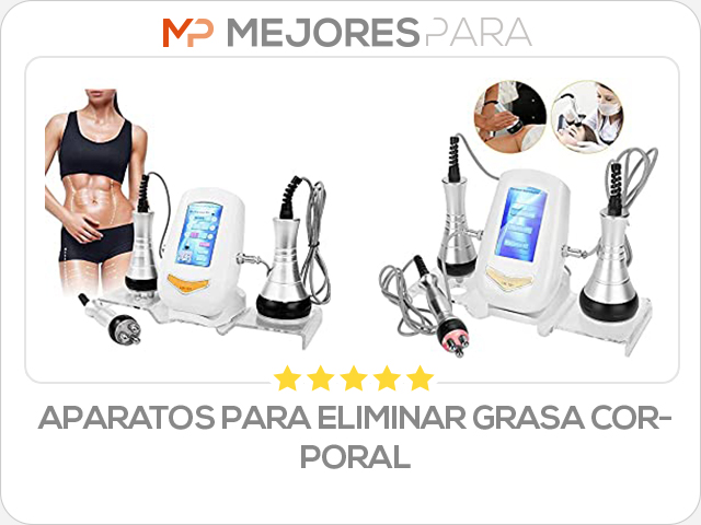 aparatos para eliminar grasa corporal