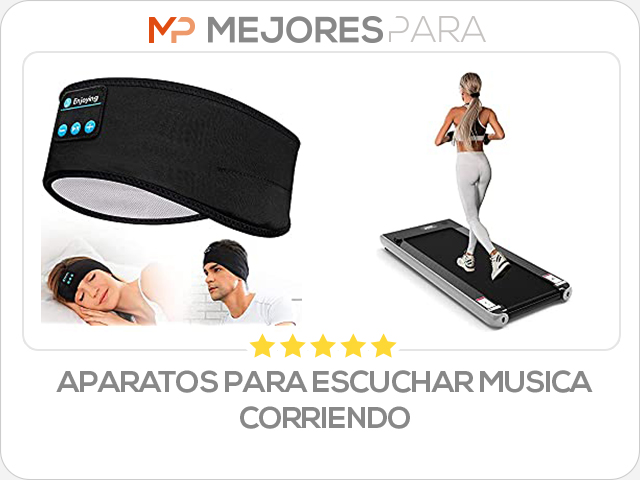 aparatos para escuchar musica corriendo