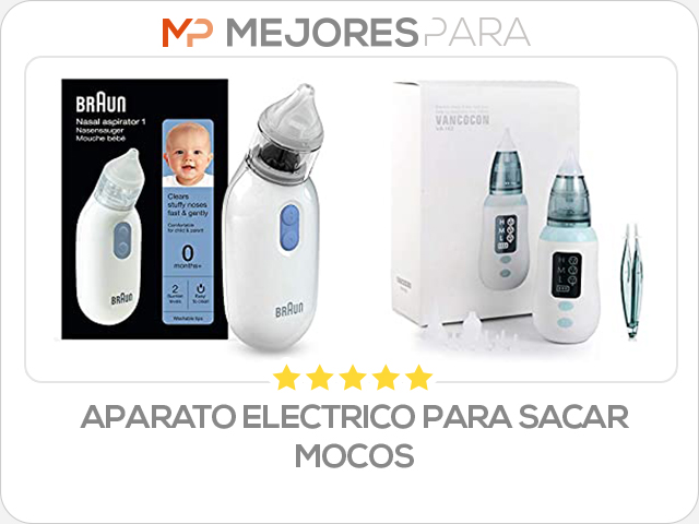 aparato electrico para sacar mocos