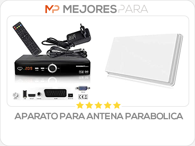 aparato para antena parabolica