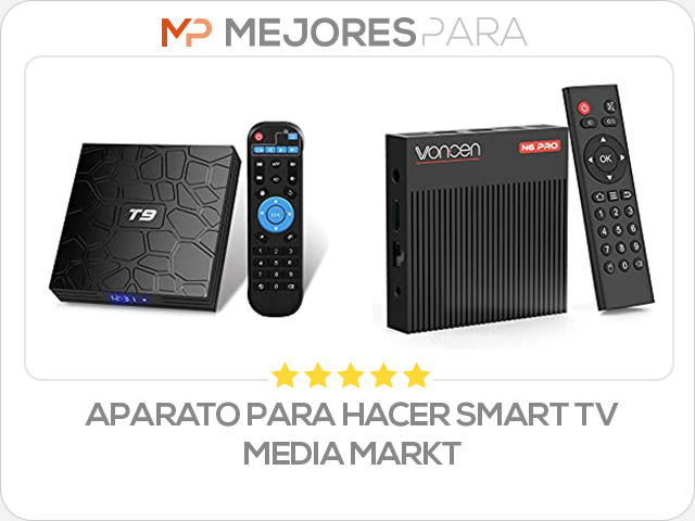 aparato para hacer smart tv media markt