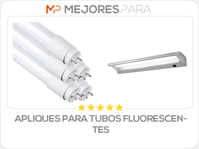 apliques para tubos fluorescentes