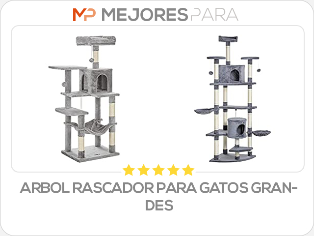 arbol rascador para gatos grandes