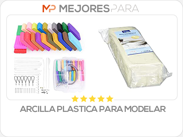 arcilla plastica para modelar