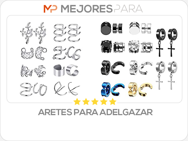 aretes para adelgazar