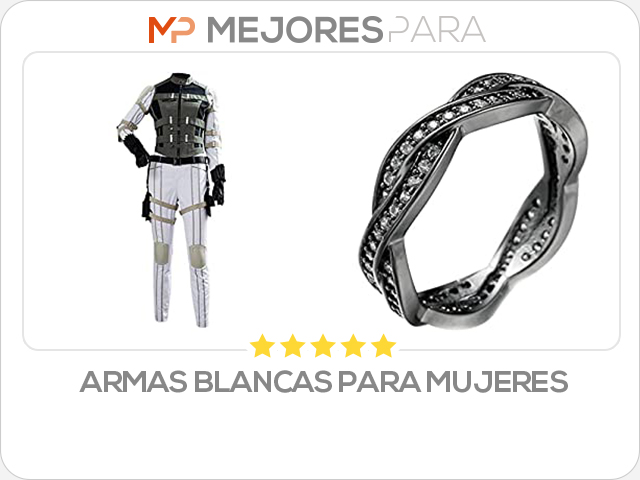 armas blancas para mujeres