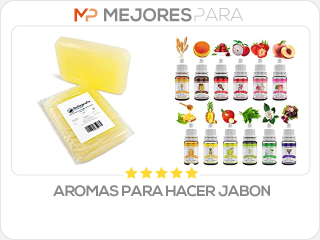 aromas para hacer jabon