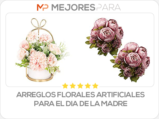 arreglos florales artificiales para el dia de la madre