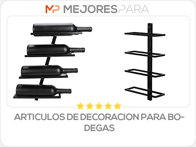 articulos de decoracion para bodegas