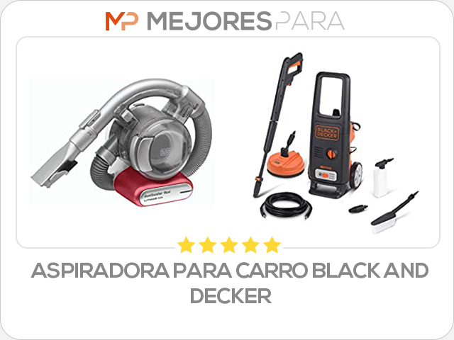 aspiradora para carro black and decker