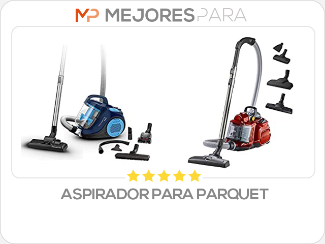 aspirador para parquet